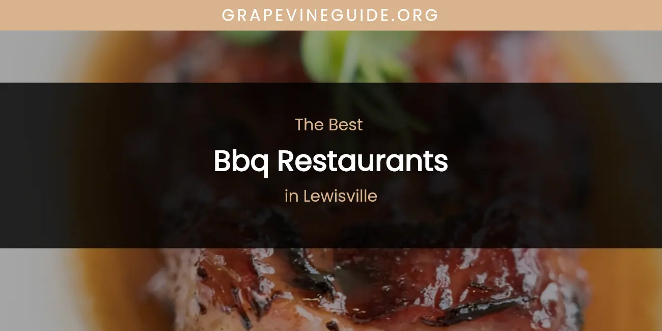 Lewisville's Best BBQ Restaurants featured