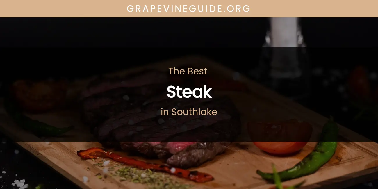 Southlake's Best Steak featured